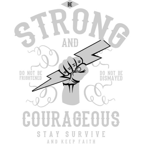 Be Strong and Courageous2 Thumbnail